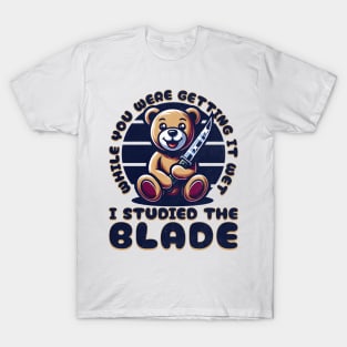 I Studied the Blade T-Shirt